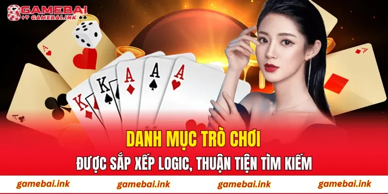 Danh mục trò chơi được sắp xếp logic, thuận tiện tìm kiếm