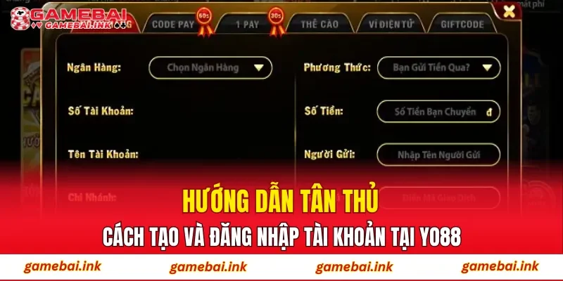 Hướng dẫn tân thủ cách tạo và đăng nhập tài khoản tại YO88