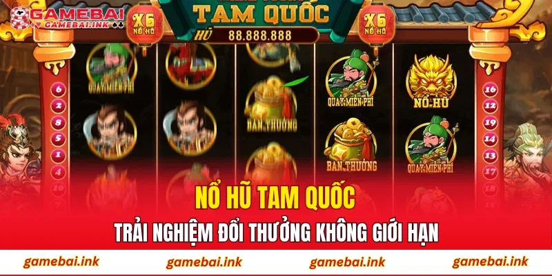 Nổ Hũ Tam Quốc